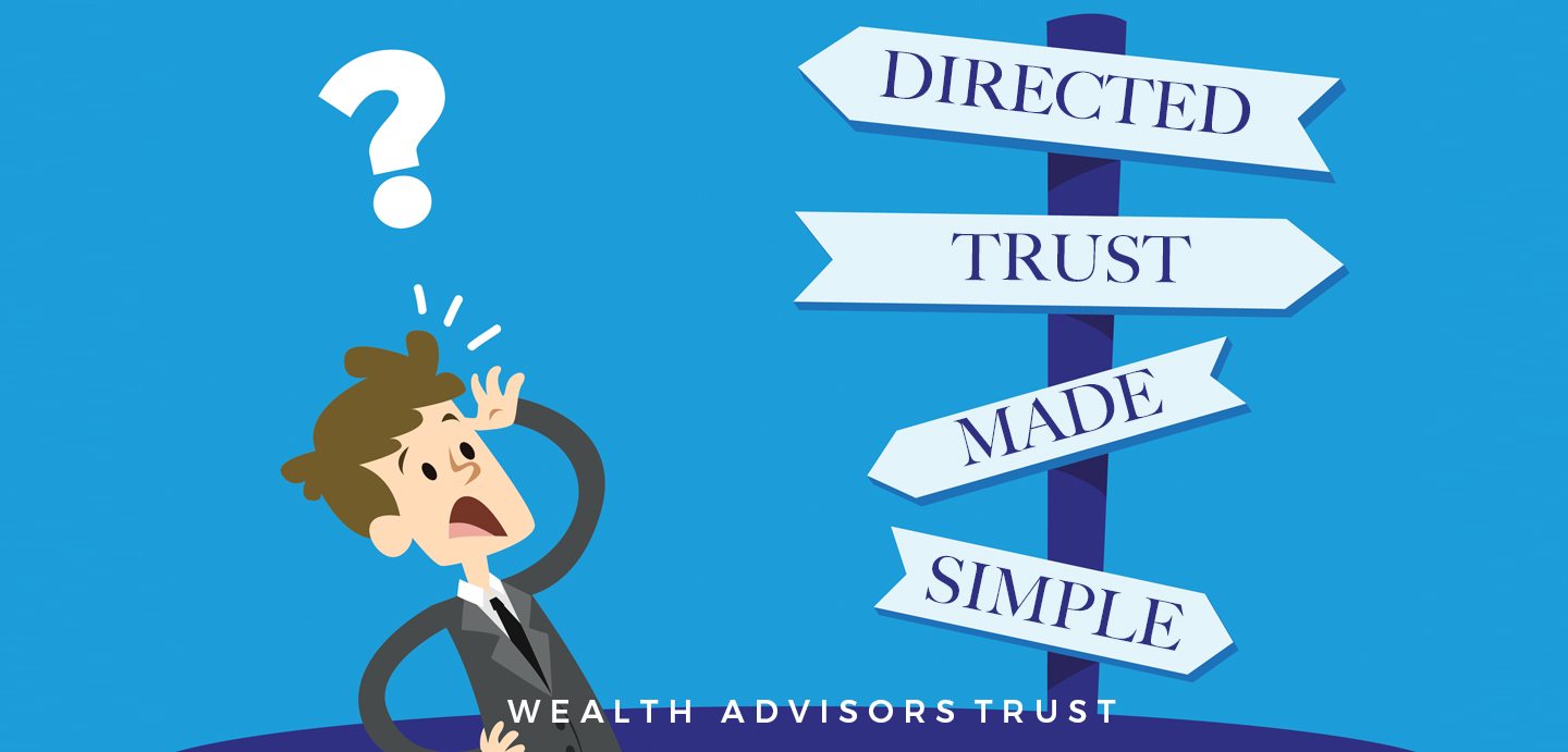 Definitive Guide to Directed Trusts [Guide]